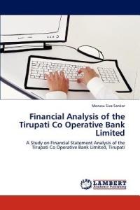 Financial Analysis of the Tirupati Co Operative Bank Limited - Morusu Siva Sankar - cover