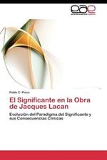 El Significante en la Obra de Jacques Lacan