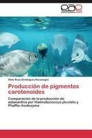 Produccion de pigmentos carotenoides