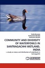 Community and Diversity of Waterfowls in Santragachhi Wetland, India