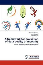 A Framework for Evaluation of Data Quality of Mortality
