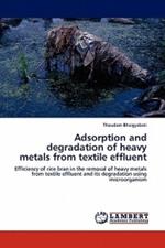 Adsorption and Degradation of Heavy Metals from Textile Effluent
