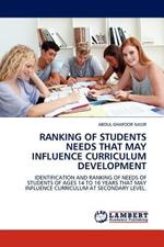 Ranking of Students Needs That May Influence Curriculum Development