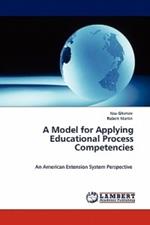 A Model for Applying Educational Process Competencies