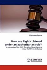 How Are Rights Claimed Under an Authoritarian Rule?