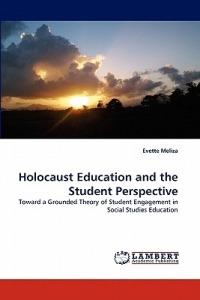 Holocaust Education and the Student Perspective - Evette Meliza - cover