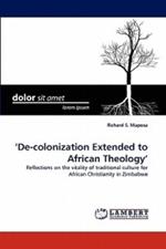 'De-Colonization Extended to African Theology'