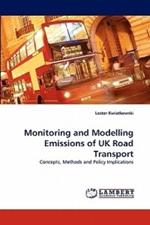 Monitoring and Modelling Emissions of UK Road Transport