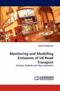 Monitoring and Modelling Emissions of UK Road Transport - Lester Kwiatkowski - cover