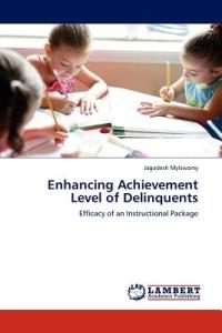 Enhancing Achievement Level of Delinquents - Jagadesh Mylswamy - cover