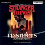 Stranger Things: Finsternis DIE OFFIZIELLE DEUTSCHE AUSGABE – ein NETFLIX-Original