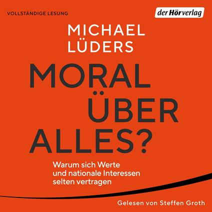 Moral über alles?