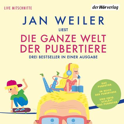 Die ganze Welt der Pubertiere. Drei Bestseller in einer Ausgabe