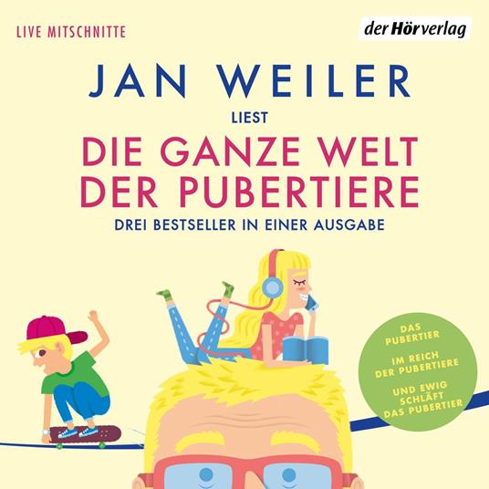 Die ganze Welt der Pubertiere. Drei Bestseller in einer Ausgabe