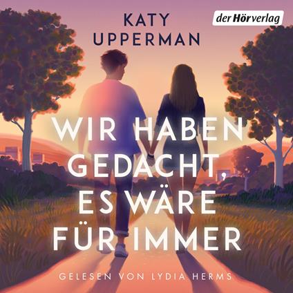 Wir haben gedacht, es wäre für immer