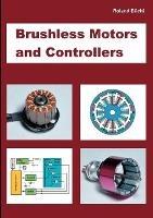 Brushless Motors and Controllers - Roland Büchi - cover
