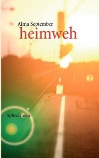 heimweh: Aphroismen - Alma September - cover