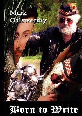 Born to Write: Keep on Rolling - Mark Galsworthy - cover