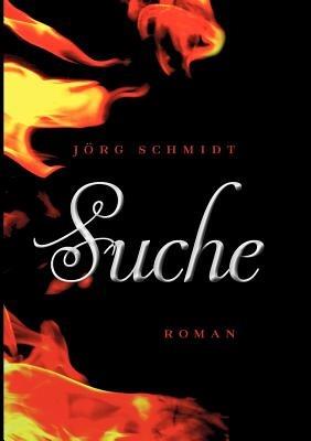 Suche: Roman - Joerg Schmidt - cover
