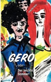 Gero oder Der leichte Sommer - Angelika Seitz - cover
