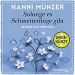 Solange es Schmetterlinge gibt