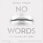 No Words – Die Sprache der Opfer (Caleb Zelic 2)