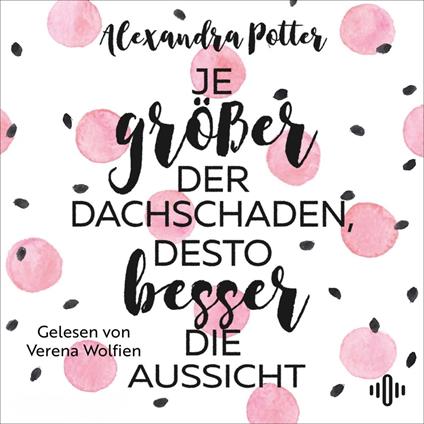 Je größer der Dachschaden, desto besser die Aussicht