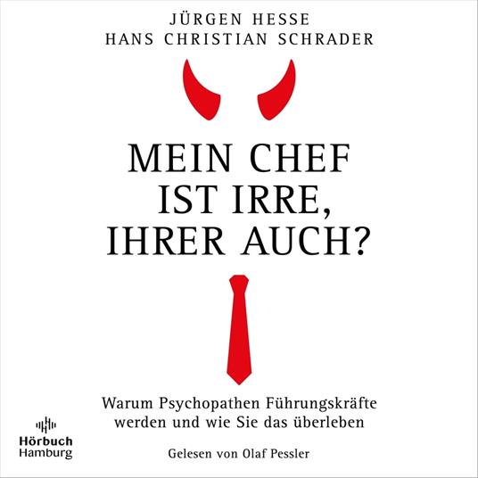 Mein Chef ist irre - Ihrer auch?