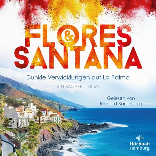 Dunkle Verwicklungen auf La Palma (Calderon und Rodriguez ermitteln 1)