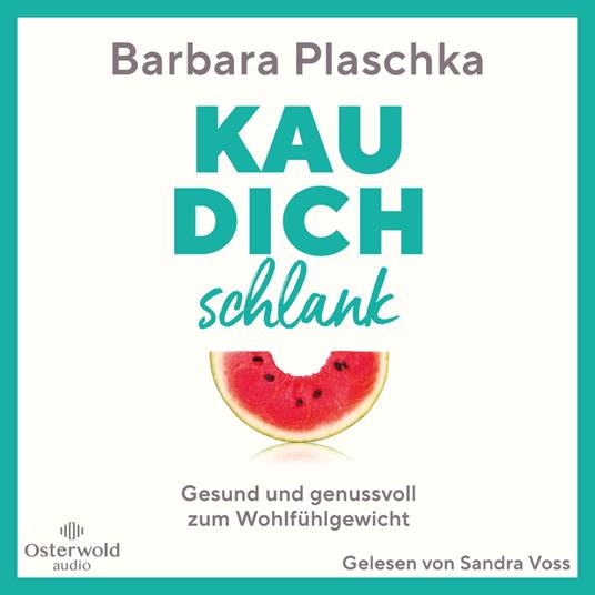Kau dich schlank