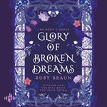 Glory Of Broken Dreams (Devil's Glory 1)
