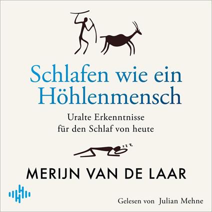 Schlafen wie ein Höhlenmensch