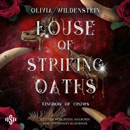 Kingdom of Crows 3: House of Striking Oaths