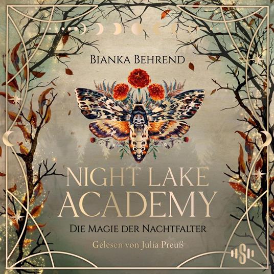 Night Lake Academy – Die Magie der Nachtfalter (Night Lake Academy 1)
