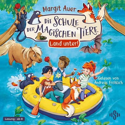 Die Schule der magischen Tiere Neuausgabe 16: Land unter!