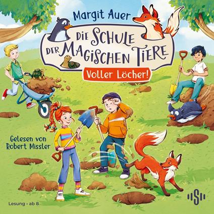 Die Schule der magischen Tiere Neuausgabe 2: Voller Löcher!