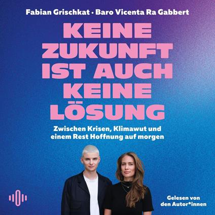 Keine Zukunft ist auch keine Lösung
