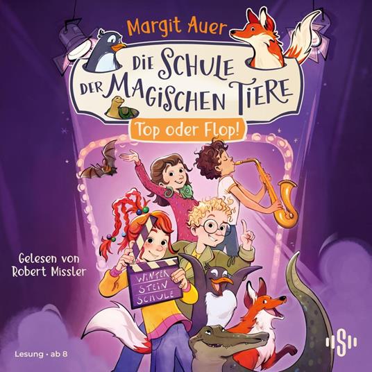 Die Schule der magischen Tiere Neuausgabe 5: Top oder Flop!