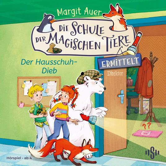 Die Schule der magischen Tiere ermittelt Neuausgabe 2: Der Hausschuh-Dieb