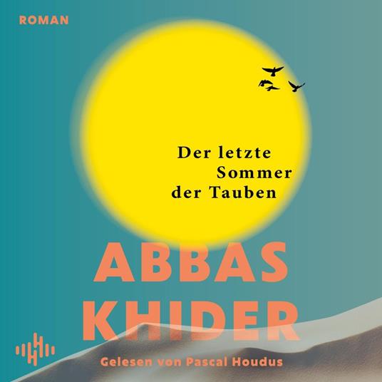 Der letzte Sommer der Tauben