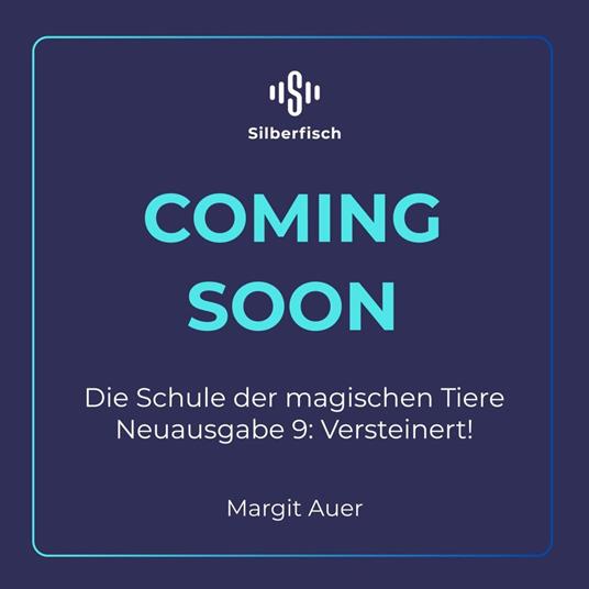 Die Schule der magischen Tiere Neuausgabe 9: Versteinert!