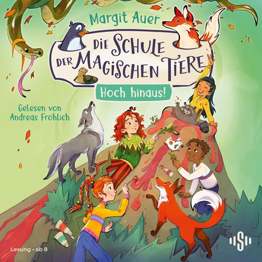 Die Schule der magischen Tiere 17: Hoch hinaus!