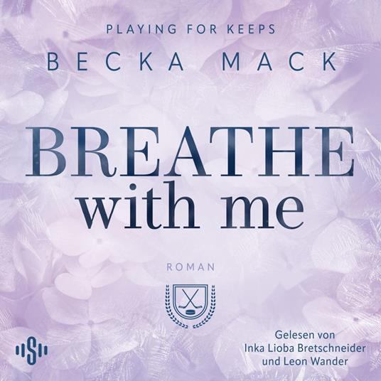 Playing For Keeps 5: Breathe With Me