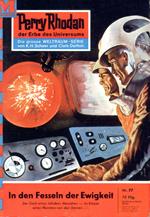 Perry Rhodan 77: In den Fesseln der Ewigkeit