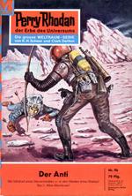 Perry Rhodan 96: Der Anti