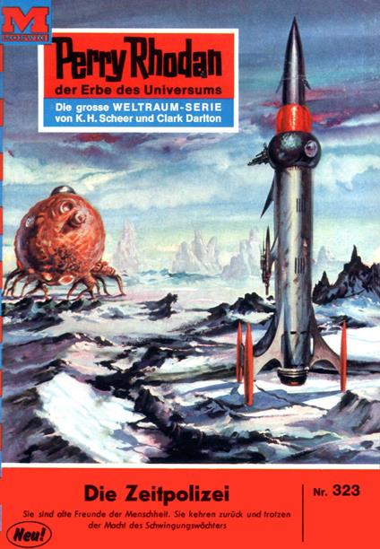Perry Rhodan 323: Die Zeitpolizei