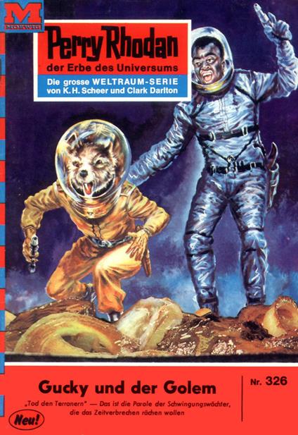 Perry Rhodan 326: Gucky und der Golem