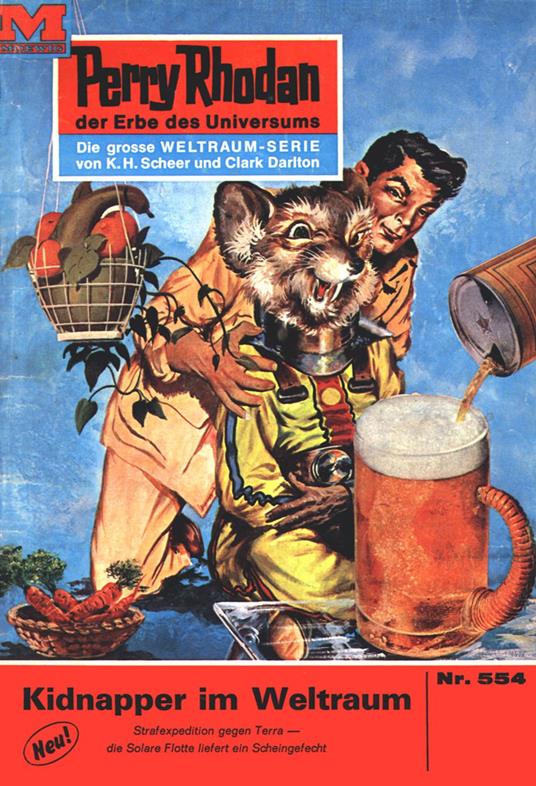 Perry Rhodan 554: Kidnapper im Weltraum