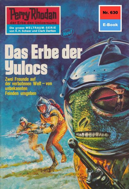 Perry Rhodan 630: Das Erbe der Yulocs