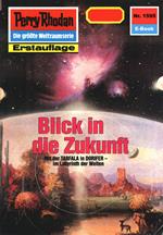 Perry Rhodan 1595: Blick in die Zukunft